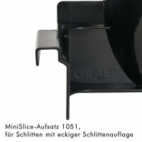 Graef 1051 Mini-Slice Aufsatz eckige Schlittenauflage , zu A